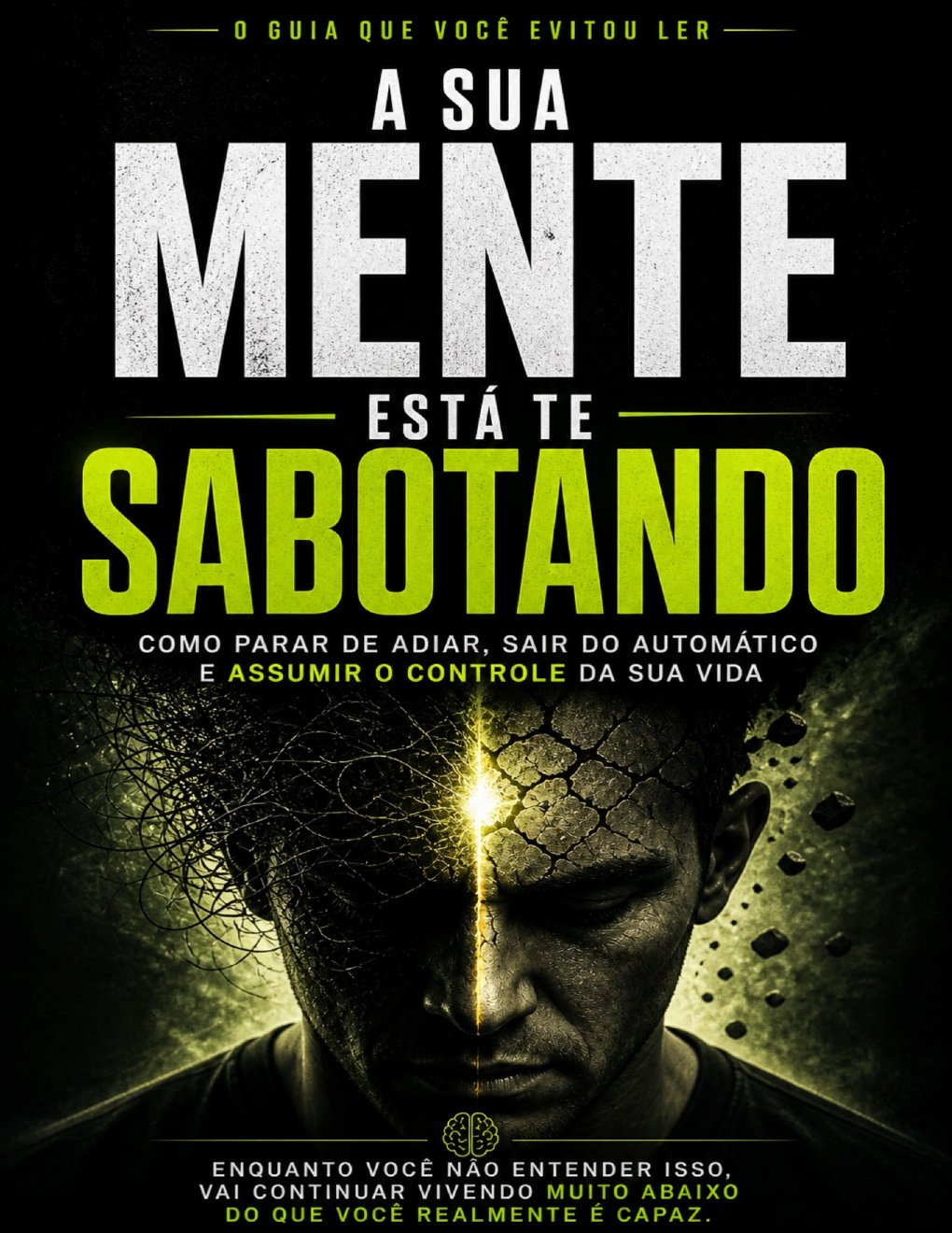 Capa do ebook A Sua Mente Está Te Sabotando